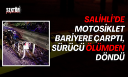 Salihli’de motosiklet bariyere çarptı, sürücü ölümden döndü