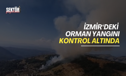 İzmir’deki orman yangını kontrol altında