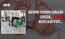 Yeni doğmuş bebek çöp konteynırında bulundu