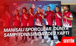 Manisalı sporcular, Dünya Şampiyonası'nda 7'de 7 yaptı