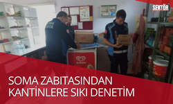 Soma zabıtasından kantinlere sıkı denetim