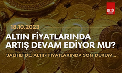 Altın fiyatlarında artış devam ediyor mu?