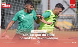 Akhisarspor'da Silivri hazırlıkları devam ediyor