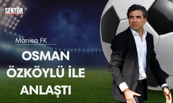 Manisa FK, Osman Özköylü ile anlaştı