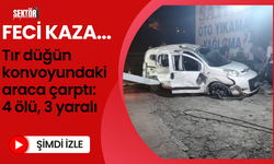 Tır düğün konvoyundaki araca çarptı: 4 ölü, 3 yaralı