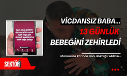 13 günlük bebeğini zehirlediği iddia edilen babaya 20 yıla kadar hapis talebi