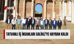 Tatvanlı iş insanları Salihli’ye hayran kaldı