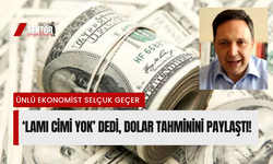 Ünlü ekonomist,  ‘lamı cimi yok’ dedi, dolar tahminini paylaştı!