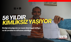 56 yıldır kimliksiz yaşıyor