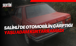 Salihli’de otomobilin çarptığı yaşlı adam kurtarılamadı