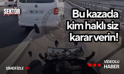 Bu kazada kim haklı siz karar verin!