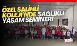 Özel Salihli Koleji’nde sağlıklı yaşam semineri