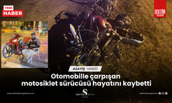 Otomobille çarpışan motosiklet sürücüsü hayatını kaybetti