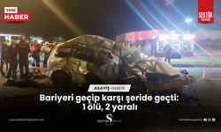 Bariyeri geçip karşı şeride geçti: 1 ölü, 2 yaralı