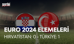 EURO 2024 Elemeleri: Hırvatistan: 0 - Türkiye: 1