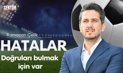 Çelik: Hatalar, doğruları bulmak için var