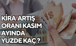 Kasım ayı kira artış oranı belli oldu!