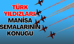 Türk Yıldızları Manisa da Nefes Kesen Gösteri Yaptı