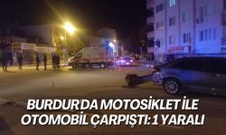 Burdur'da motosiklet ile otomobil çarpıştı: 1 yaralı