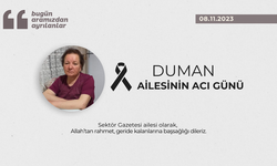 Duman ailesinin acı günü