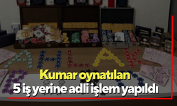 Antalya'da kumar oynatılan 5 iş yerine adli işlem yapıldı