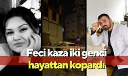 Feci kaza iki genci hayattan kopardı