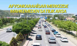 Afyonkarahisar merkezde mahkemeden satılık arsa