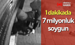 1 dakikada 7 milyon liralık soygun