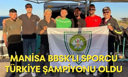 Manisa BBSK’lı sporcu Türkiye Şampiyonu oldu