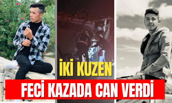 İki kuzen feci kazada can verdi