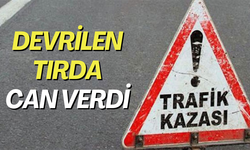 Devrilen tırda can verdi