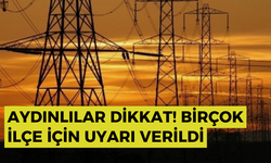 Aydınlılar Dikkat! Birçok ilçe için uyarı verildi