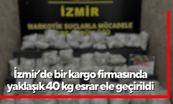 İzmir’de bir kargo firmasında yaklaşık 40 kg esrar ele geçirildi