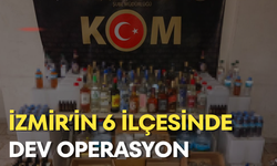 İzmir’in 6 ilçesinde dev operasyon