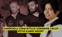 Garipoğlu cinayetiyle gündeme geldi! Fethi kabir nedir?