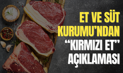 Et ve Süt Kurumu’ndan “kırmızı et” açıklaması