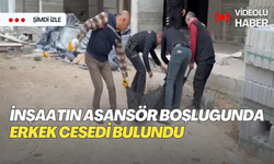 İnşaatın asansör boşluğunda erkek cesedi bulundu