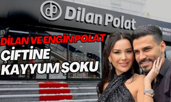 Dilan ve Engin Polat çiftinin şirketlerine kayyum şoku