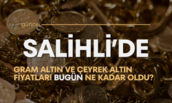 Salihli’de gram altın ve çeyrek altın fiyatları bugün ne kadar oldu? (29.10.2024)