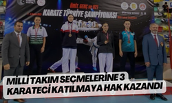 Milli Takım Seçmelerine 3 karateci katılmaya hak kazandı