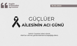 Güçlüer ailesinin acı günü