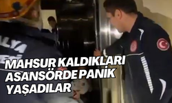 Mahsur kaldıkları asansörde panik yaşadılar