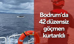 Bodrum’da 42 düzensiz göçmen kurtarıldı