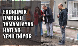 Ekonomik ömrünü tamamlayan hatlar yenileniyor