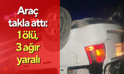 Araç takla attı: 1 ölü, 3 ağır yaralı