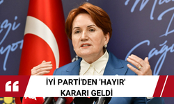 İYİ Parti, CHP'ye 'hayır' dedi