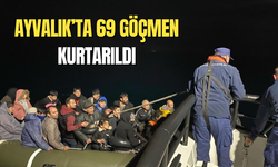 Ayvalık’ta 69 göçmen kurtarıldı