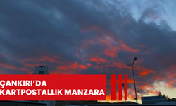 Çankırı’da kartpostallık manzara