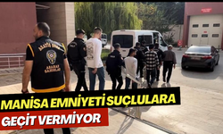 Manisa Emniyeti suçlulara geçit vermiyor