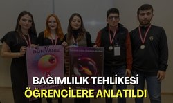 Bağımlılık tehlikesi öğrencilere anlatıldı